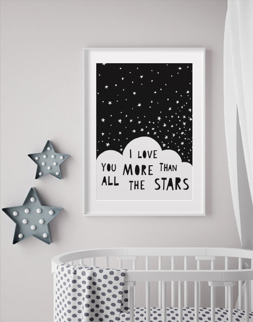 I Love You More Than All The Stars A4 Print By Mini Learners - stoneandcoshop