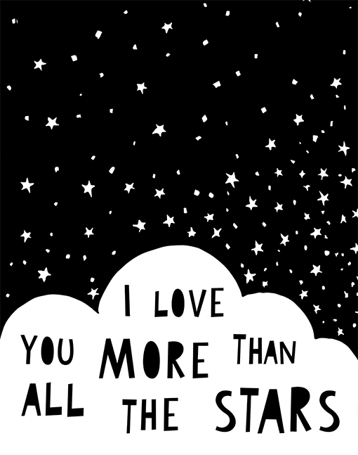 I Love You More Than All The Stars A4 Print By Mini Learners - stoneandcoshop